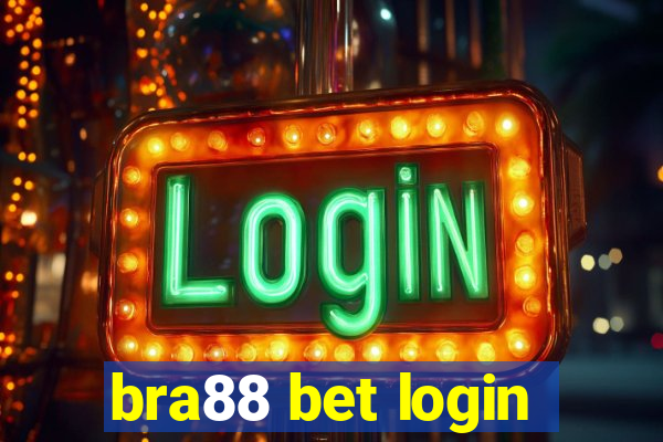 bra88 bet login